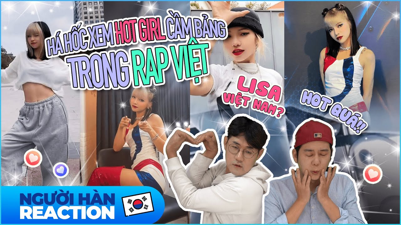 [NGƯỜI HÀN REACTION] HÁ HỐC trước hot girl cầm bảng trong RAP VIỆT | Lisa Việt Nam?!