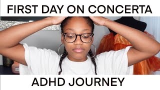 First Day on Concerta / ADHD Journey / Part 1
