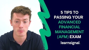 5 Tips to Passing Your AFM Exam | Learnsignal