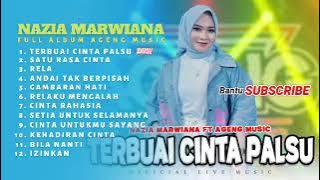 Full Album Nazia Marwiana Terbuai Cinta Palsu Kau Berikan Sejuta Harapan