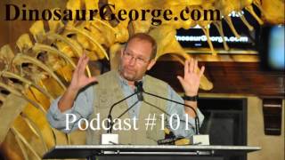 Dinosaur George Podcast #101