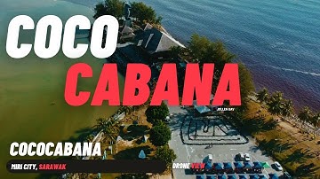 Coco cabana | Miri | miricity | bandaraya miri
