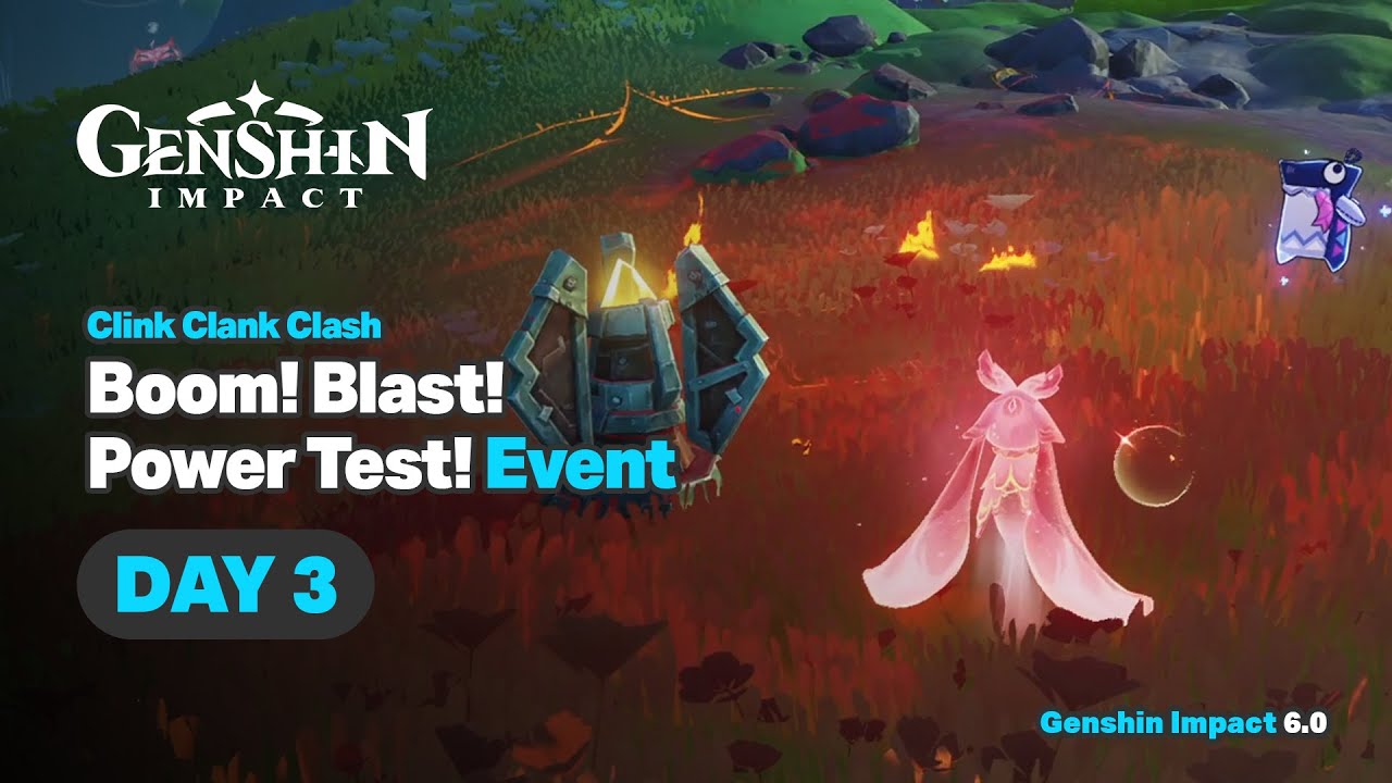 Boom! Blast! Power Test! Event Day 3 - Genshin Impact 6.0