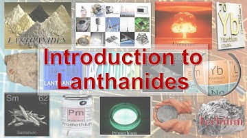 Introduction To Lanthanides - Rare-Earth metals - f-block elements - Inorganic Chemistry