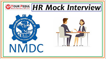 1. NMDC HR Mock Interview | National Mineral Development Corporation | NMDC Interview Preparation