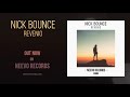 NICK BOUNCE - Revenio (Original Mix) [NEEVO RECORDS]