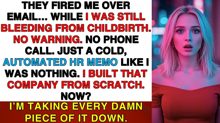 They Fired Me During Maternity Leave... So I Helped The Whole Office Quit