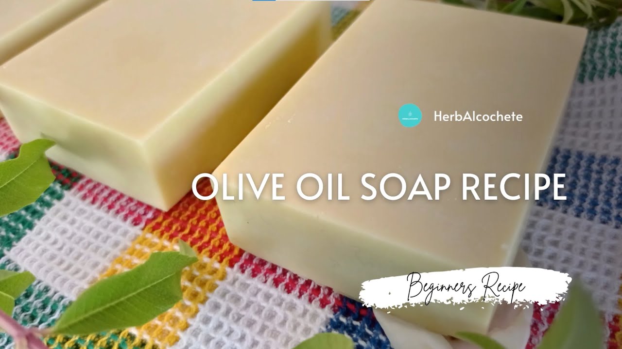 Simple Olive Oil Soap Recipe - Our Oily House