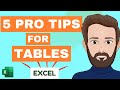 5 pro tips for tables in excel
