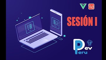 Sesión I - DESARROLLO FULLSTACK LARAVEL Y VUE JS -PARTE 1