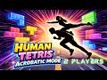 2 players HUMAN TETRIS - With acrobatic elements | CO-OP  |  Immersive Interactive Warm Up | 4K HARD