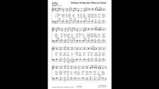 Praise Waits for Thee in Zion (Mendebras) 2024 Psalter 65E
