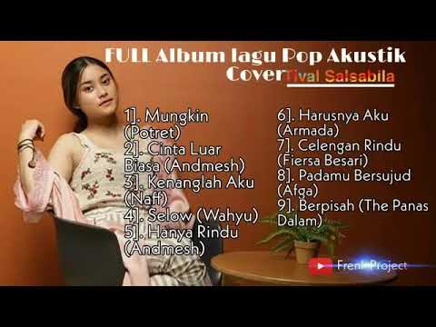 Tival Salsabila Akustik Cover Full Album Terbaru