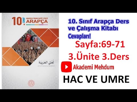 10.SINIF | ARAPÇA DERS KİTABI CEVAPLARI | 3.ÜNİTE 3.DERS | SAYFA 69 70 71 HAC VE UMRE