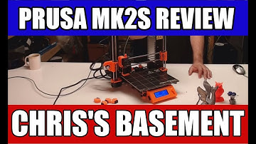 The Original PRUSA MK2S 3D Printer Review - Chris
