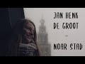 Jan henk de groot  noar stad 2020