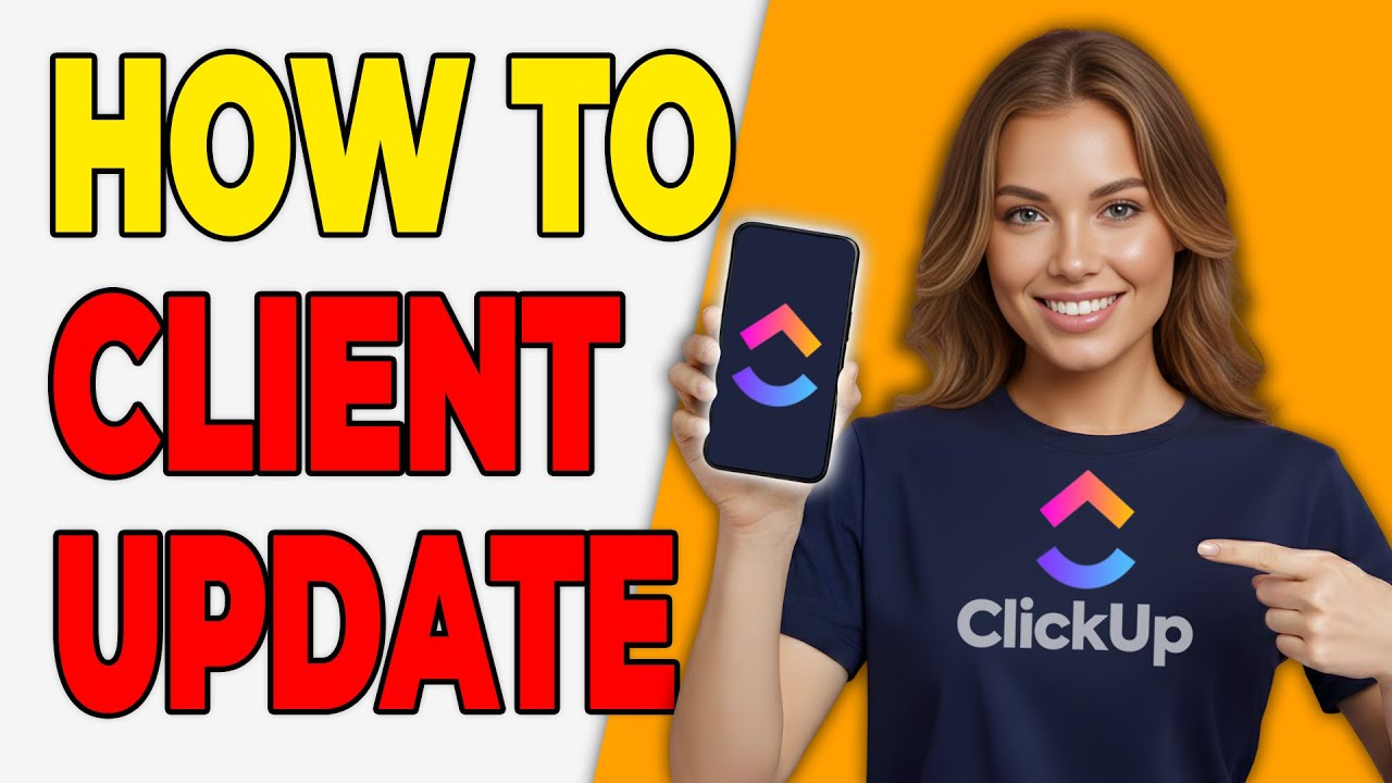 How To Automate Client Updates In ClickUp [Time Saver]