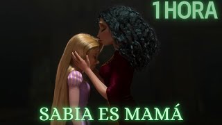 🎇 Sabia es Mamá (Madre Sabe Bien) 1 HORA | ENREDADOS - Letra Español Latino