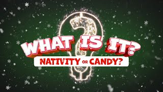 What Is It? Nativity Scene Or Candy Christmas Game