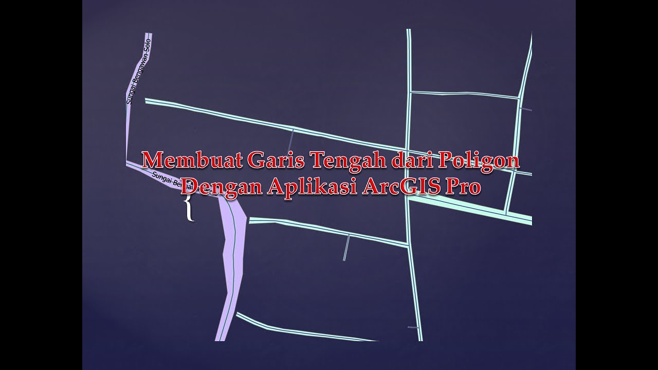 Membuat Garis Tengah dari Polygon Dengan Aplikasi ArcGIS Pro - YouTube