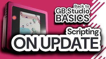 How to use "On Update", visual scripting in GB Studio - GB Studio 4 Tutorial