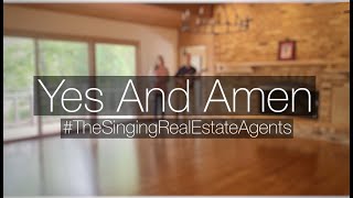 Yes And Amen | #TheSingingRealEstateAgents by Vines Realty Group 72 views 1 year ago 2 minutes, 7 seconds