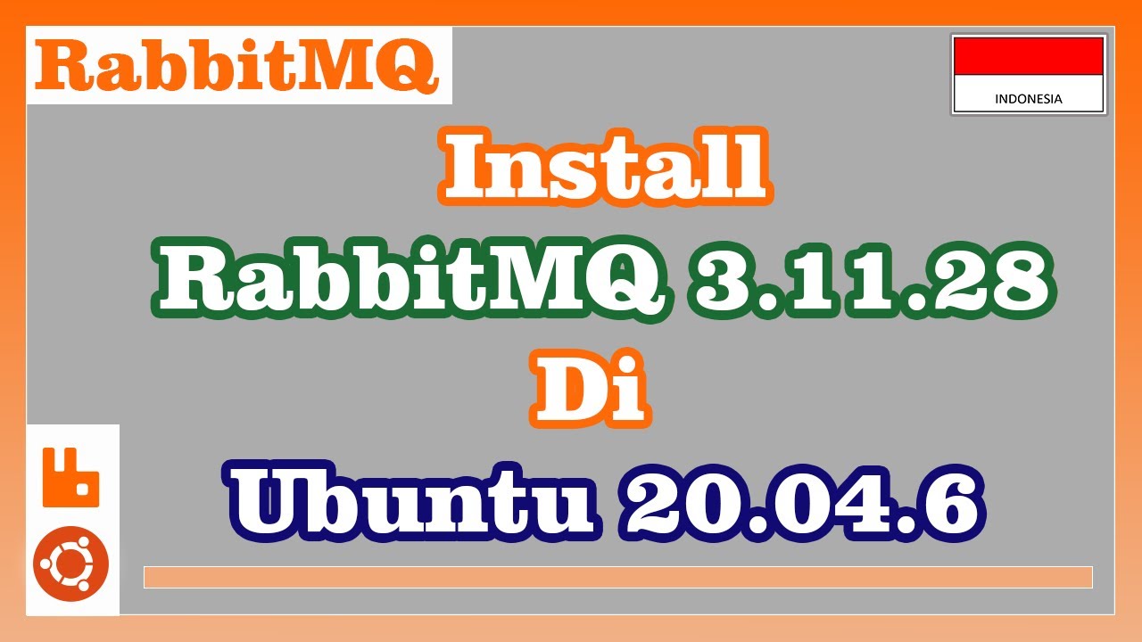 Install RabbitMQ 3.11.28 di Ubuntu 20.04.6 - YouTube