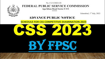 Advance Public Notice - Schedule For CSS Competitive Examination - 2023