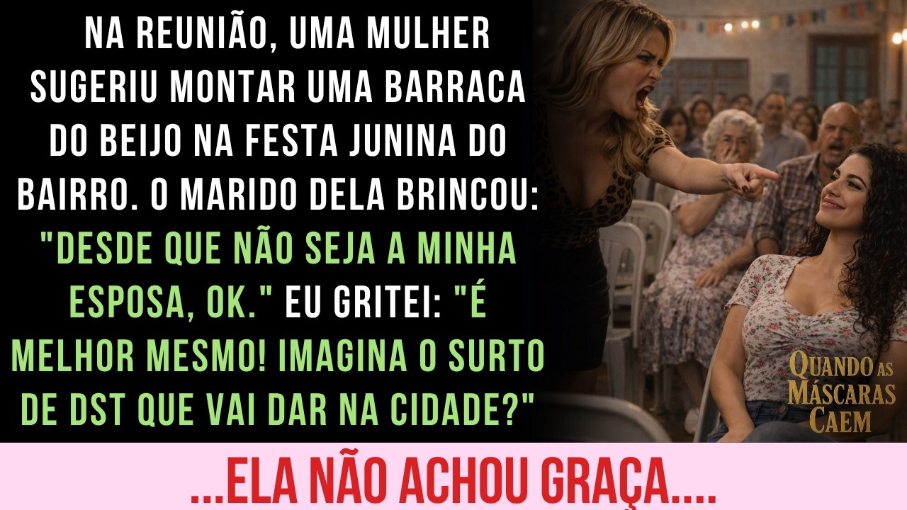 Na reunião da associação do bairro, quando a Juju sugeriu a barraca do beijo, eu soltei: “Melhor não, senão vai ter surto de DST na cidade.” O silêncio foi tão grande que dava para ouvir o cri-cri...