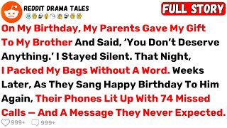 On My Birthday, My Parents Gave My Gift To My Brother And Said, ‘You Don’t... - Best Reddit Stories