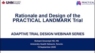 Rationale and Design of the PRACTICAL LANDMARK Trial - Dr Richard Greendyk