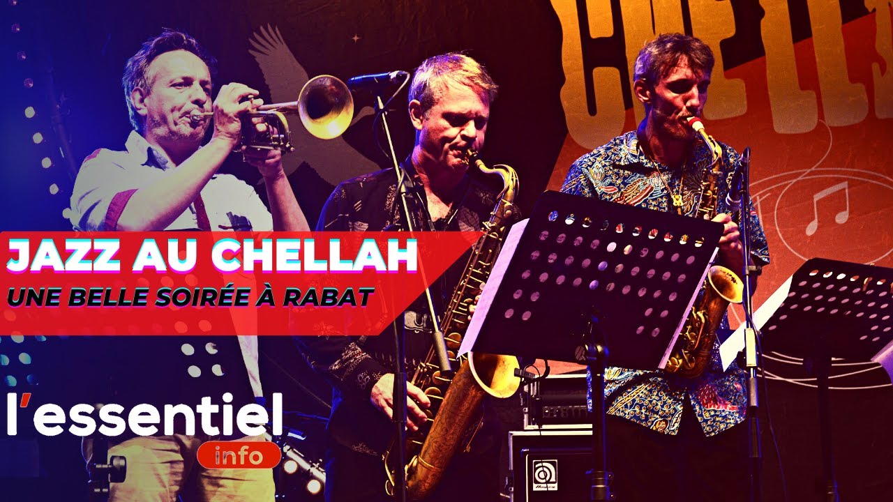Durant quatre jours, Rabat a vibré au rythme du festival Jazz au Chellah