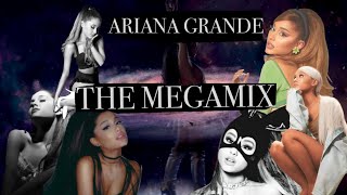 ARIANA GRANDE THE MEGAMIX: 90+ SONGS! (2013-2023)