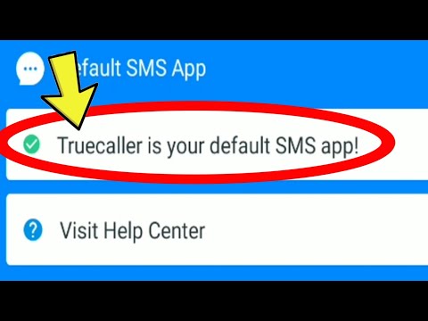 वीडियो: मैं अपने डिफ़ॉल्ट एसएमएस ऐप के रूप में ट्रूकॉलर को कैसे हटा सकता हूं?