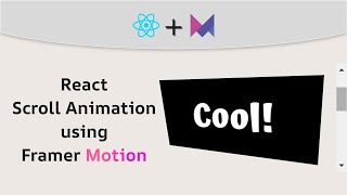 Scroll Animation in React Using Framer Motion