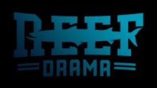 Reef Drama Cl Of 2025 Welcome