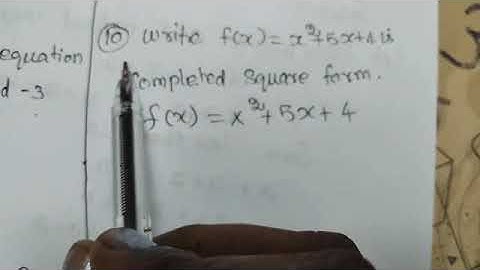 ##11th maths exercise 2.4 sum no10 / write f(x)=x²+5x+4 incompleted square form
