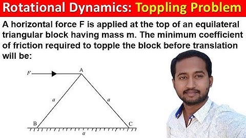 Rotational Dynamics: Toppling Problem || IIT JEE Mains & Advanced