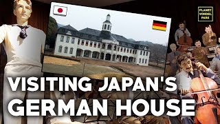 I visit the Japan's 'German House' in Tokushima in order to prove t...