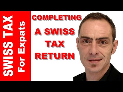Completing A Tax Return In Switzerland (Tax Checklist)