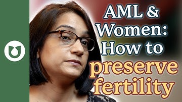 What do women with AML need to know about preserving fertility? #AML