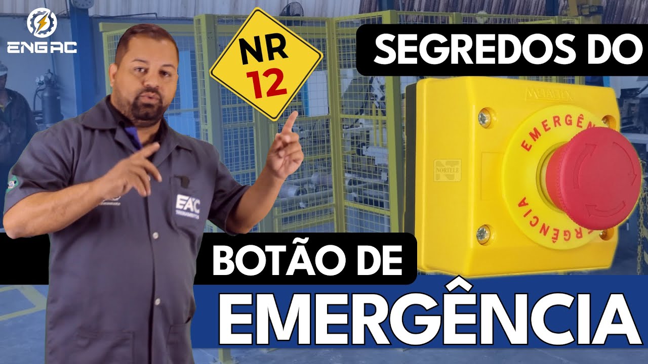 Segredos do Botão de Emergência: NR 12 e Segurança Industrial!