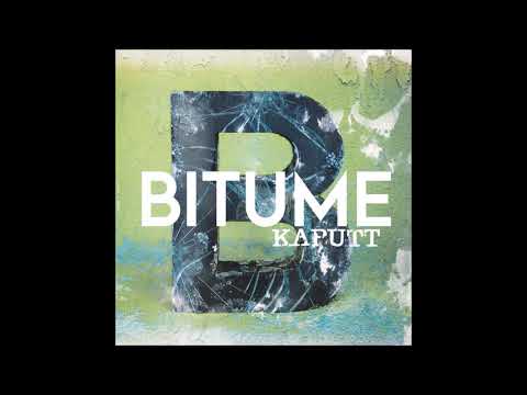 Bitume — Bitume - Am Ende dein Ich