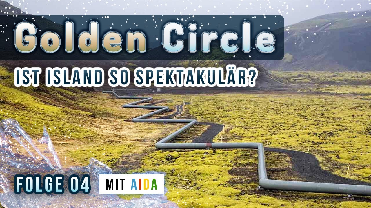 Ausflug: Golden Circle (Geysir, Wasserfall, Thingvellir) | AIDA Highlights am Polarkreis Folge 04