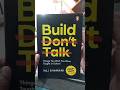 the book "build don't talk" is best book for a person who wants to become enterpreneur #book #shorts