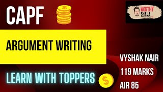 Master ARGUMENTS for CAPF Paper 2 | Learn from Toppers | Vyshak Nair Sir, 119 Marks UPSC CAPF 2020