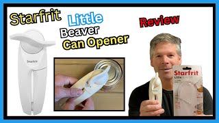 Starfrit Little Beaver Can Opener Review and How to Use