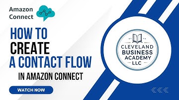 How to Create a Contact Flow in Amazon Connect | Step-by-Step Guide for 2025