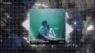 Text 07 x Đã Quên Rồi Remix - W/n x 267 - Yến Lê (Lumina Remix) - ♫ Chỉ là một phút...