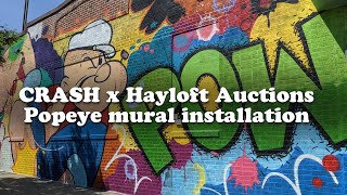 Hayloft Auctions x CRASH - Popeye mural installation